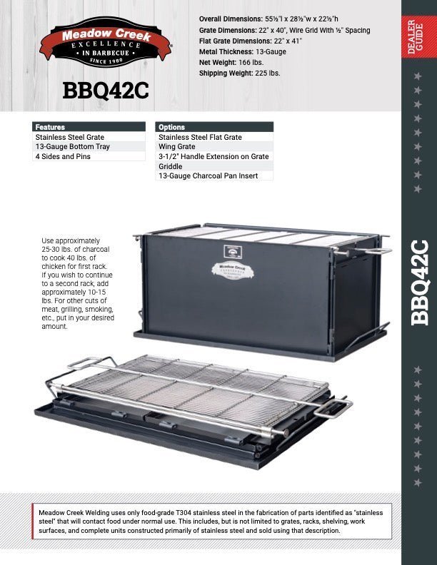 Meadow Creek BBQ42C Chicken Cooker spec sheet. Features include a stainless steel grate, 13-gauge bottom tray, 4 sides and pins. Options listed are a wing grate, 3-1/2" handle extension on grate, griddle, and 13-gauge charcoal pan insert. Dimensions and weights are provided along with usage instructions and a note about the quality of materials.