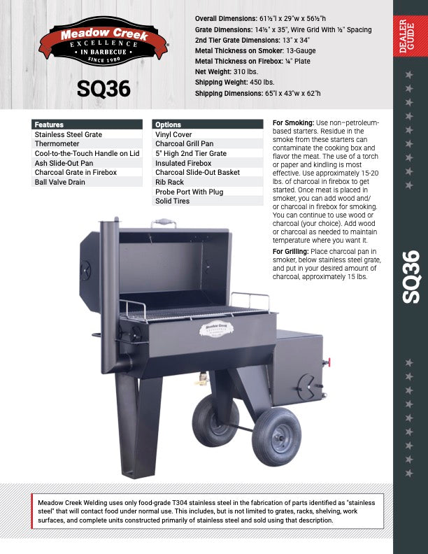 The spec sheet for the Meadow Creek SQ36 barbecue smoker, featuring overall dimensions, grate dimensions, metal thickness, and weight. It lists features like a stainless steel grate, thermometer, and ash slide-out pan. Options include a vinyl cover, charcoal grill pan, and rib rack. Instructions for smoking and grilling are also provided.