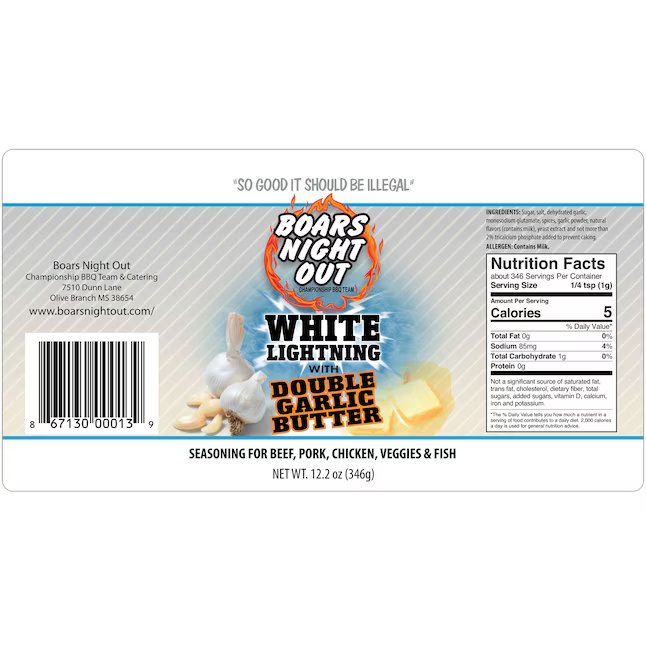 The label for Boars Night Out White Lightning with Double Garlic Butter seasoning. The top of the label reads 'So good it should be illegal.' Below is the Boars Night Out logo with a flaming design, followed by 'White Lightning with Double Garlic Butter.' The label also states that the seasoning is for beef, pork, chicken, veggies, and fish, and has a net weight of 12.2 ounces (346 grams). The right side of the label includes the nutrition facts.