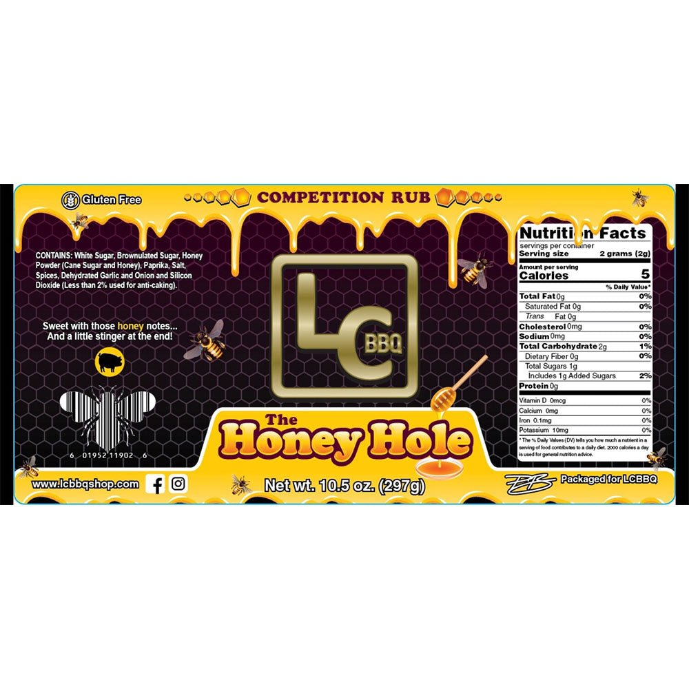 A label for LC BBQ The Honey Hole Competition Rub, featuring a honeycomb background with honey dripping from the top. The label includes the LC BBQ logo in the center and the product name "The Honey Hole" at the bottom in a yellow banner. It lists ingredients such as white sugar, brownulated sugar, honey powder, paprika, salt, spices, dehydrated garlic and onion, and silicon dioxide. Nutritional facts are displayed on the right side.