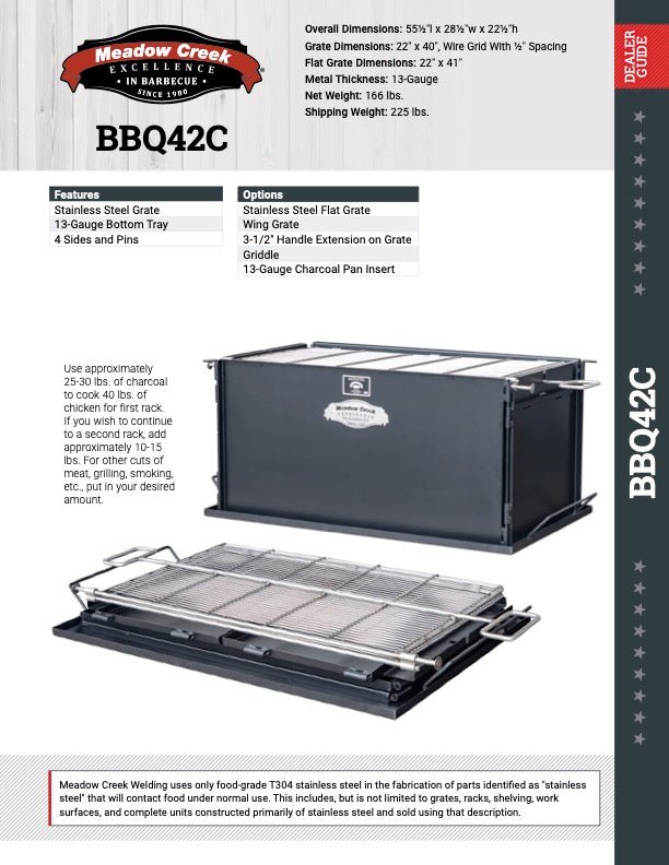 Meadow Creek BBQ42C Chicken Cooker spec sheet. Features include a stainless steel grate, 13-gauge bottom tray, 4 sides and pins. Options listed are a wing grate, 3-1/2" handle extension on grate, griddle, and 13-gauge charcoal pan insert. Dimensions and weights are provided along with usage instructions and a note about the quality of materials.